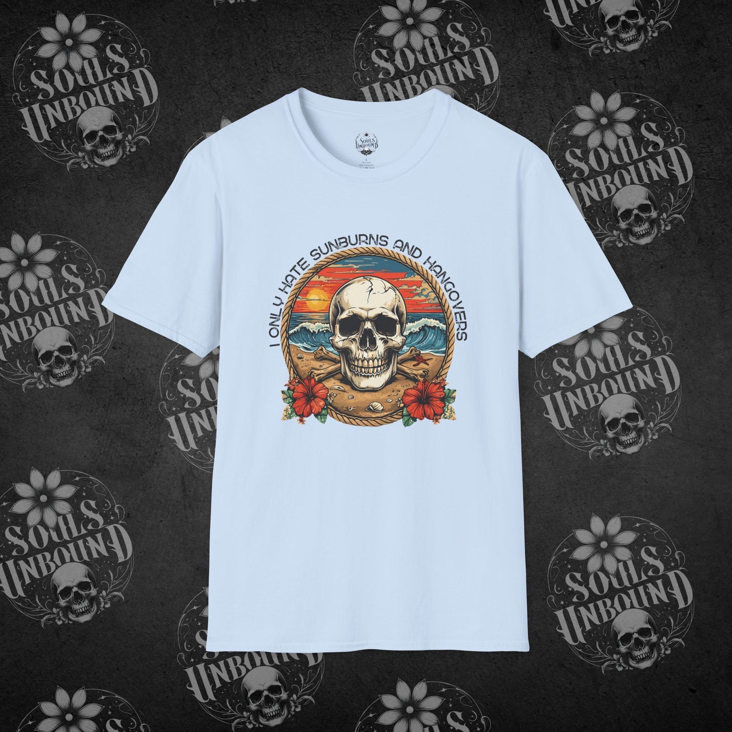 Sunburns & Hangovers - Front Design T-Shirt