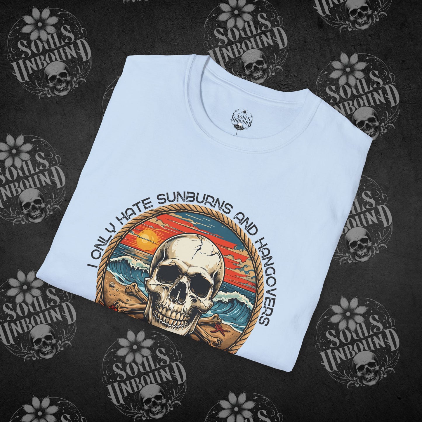 Sunburns & Hangovers - Front Design T-Shirt